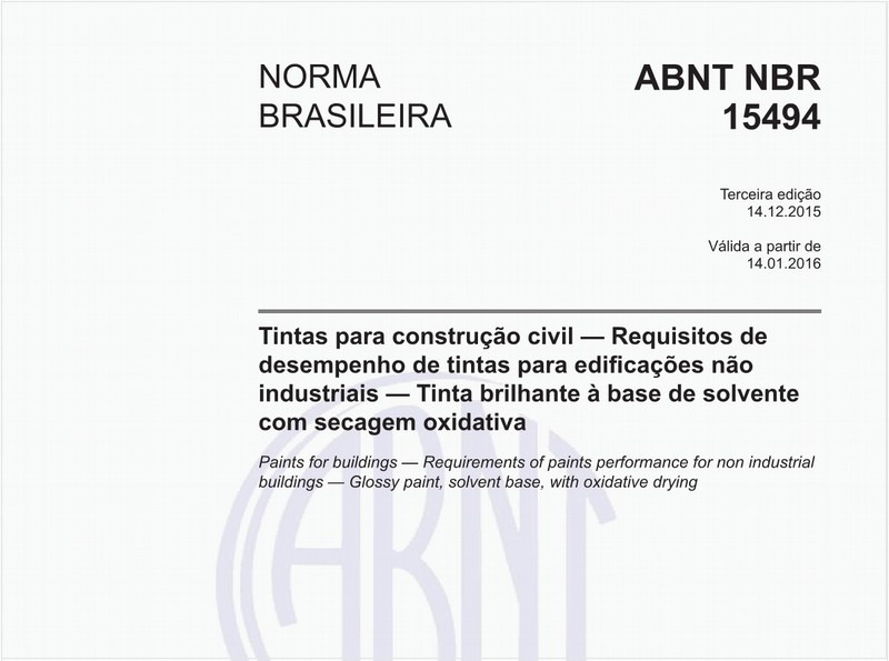 Tintas para construção civil - Requisitos de desempenho de tintas para edificações não industriais - Tinta brilhante à base de solvente com secagem oxidativa