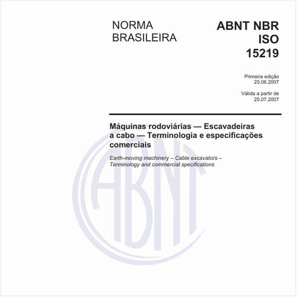 Máquinas rodoviárias - Escavadeiras a cabo - Terminologia e especificações comerciais