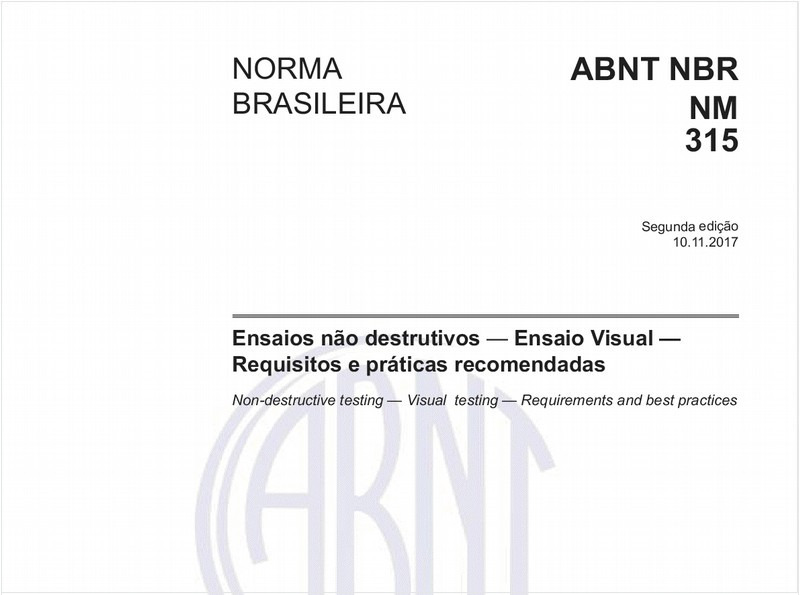 Ensaios não destrutivos — Ensaio Visual — Requisitos e práticas recomendadas