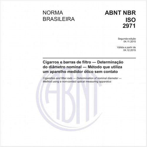 Cigarros e barras de filtro - Determinação do diâmetro nominal - Método que utiliza um aparelho medidor ótico sem contato