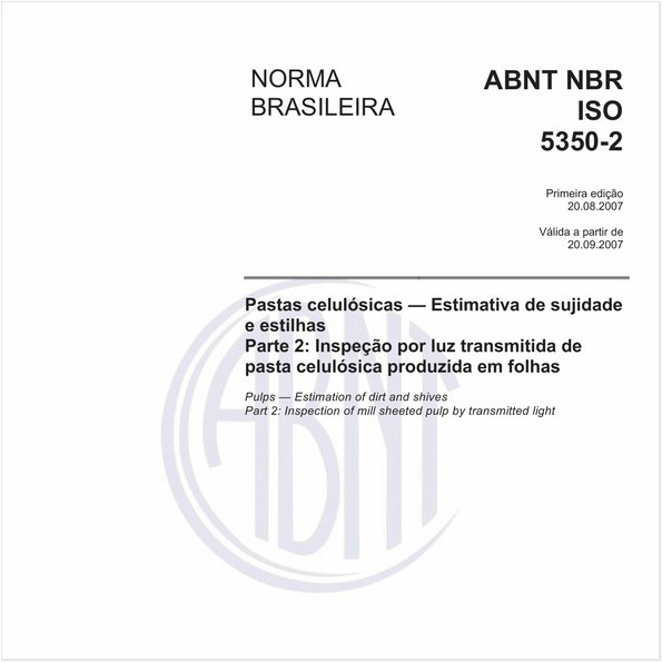 Pastas celulósicas - Estimativa de sujidade e estilhas - Parte 2: Inspeção por luz transmitida de pasta celulósica produzida em folhas