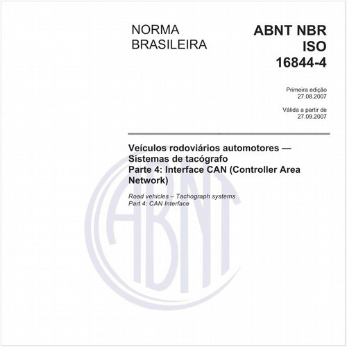 Veículos rodoviários automotores - Sistemas de tacógrafo - Parte 4: Interface CAN (Controller Area Network) 