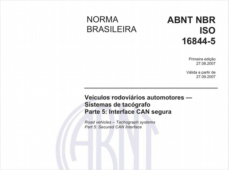 Veículos rodoviários automotores - Sstemas de tacógrafo - Parte 5: Interface CAN segura