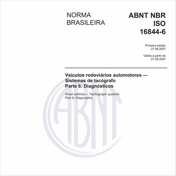 Veículos rodoviários automotores - Sistemas de tacógrafo - Parte 6: Diagnósticos