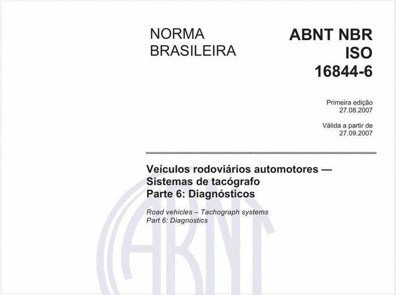 Veículos rodoviários automotores - Sistemas de tacógrafo - Parte 6: Diagnósticos