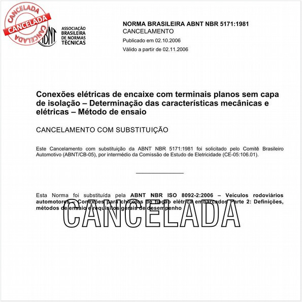 Conexões elétricas de encaixe com terminais planos sem capa de isolação - Determinação das características mecânicas e elétricas