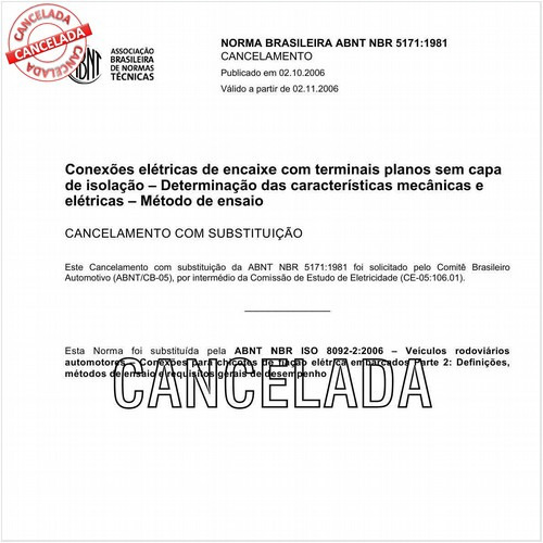 Conexões elétricas de encaixe com terminais planos sem capa de isolação - Determinação das características mecânicas e elétricas
