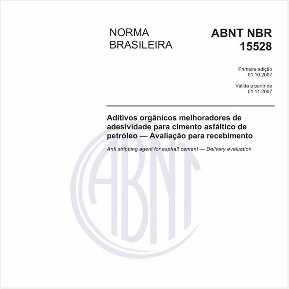 Aditivos orgânicos melhoradores de adesividade para cimento asfáltico de petróleo - Avaliação para recebimento