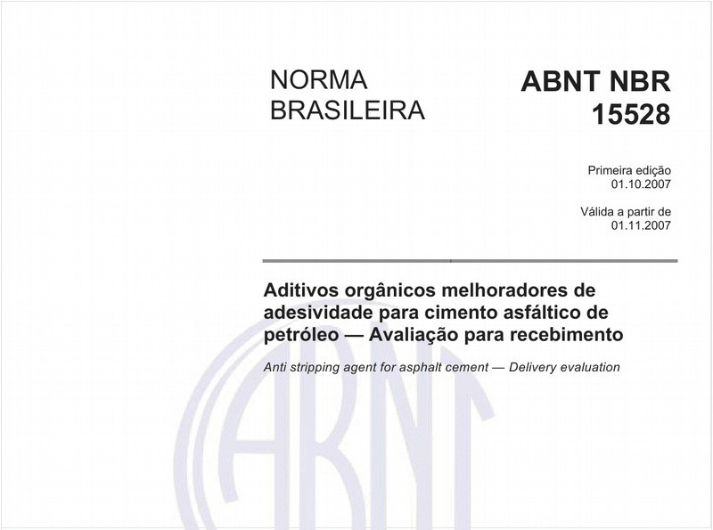 Aditivos orgânicos melhoradores de adesividade para cimento asfáltico de petróleo - Avaliação para recebimento