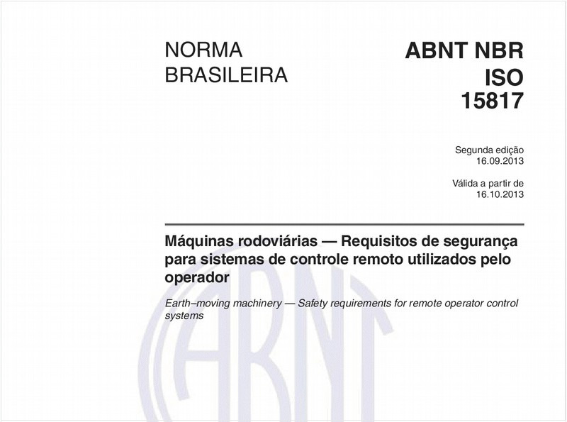 Máquinas rodoviárias — Requisitos de segurança para sistemas de controle remoto utilizados pelo operador