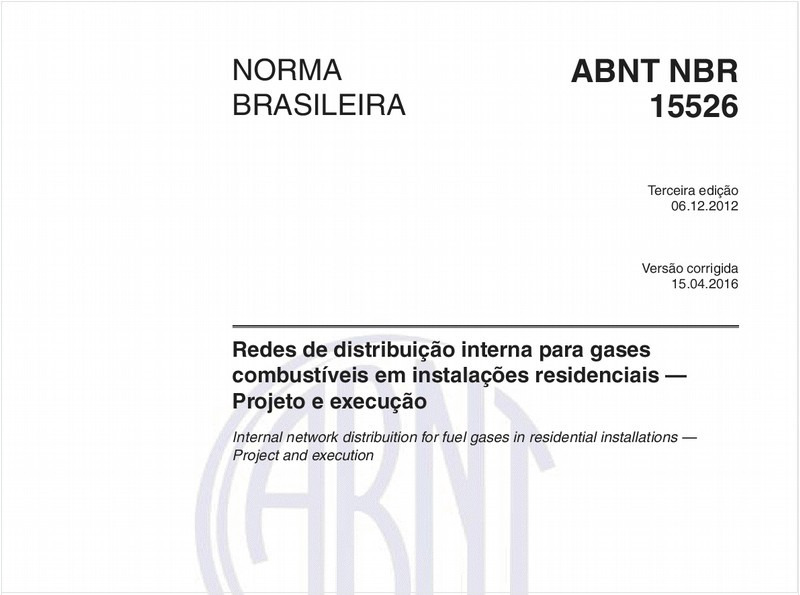 Redes de distribuição interna para gases combustíveis em instalações residenciais e comerciais - Projeto e execução
