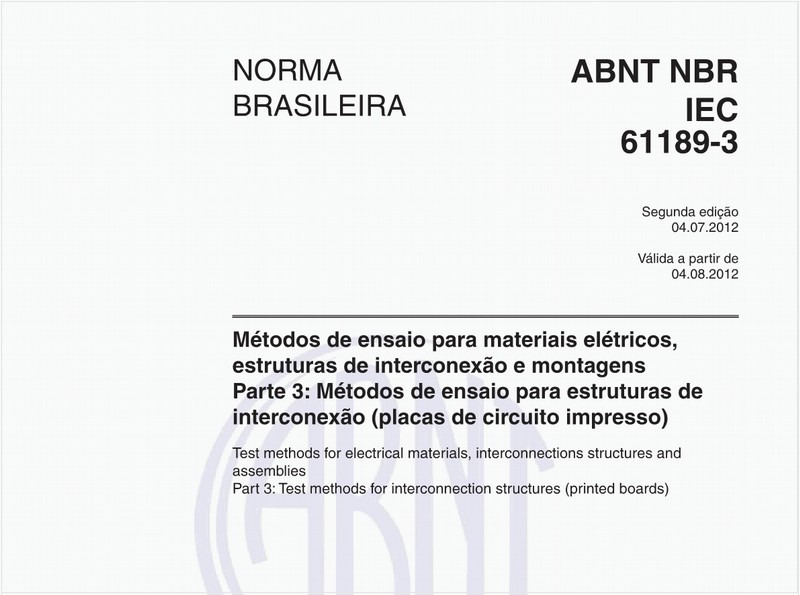Métodos de ensaio para materiais elétricos, estruturas de interconexão e montagens - Parte 3: Métodos de ensaio para estruturas de interconexão (placas de circuito impresso)