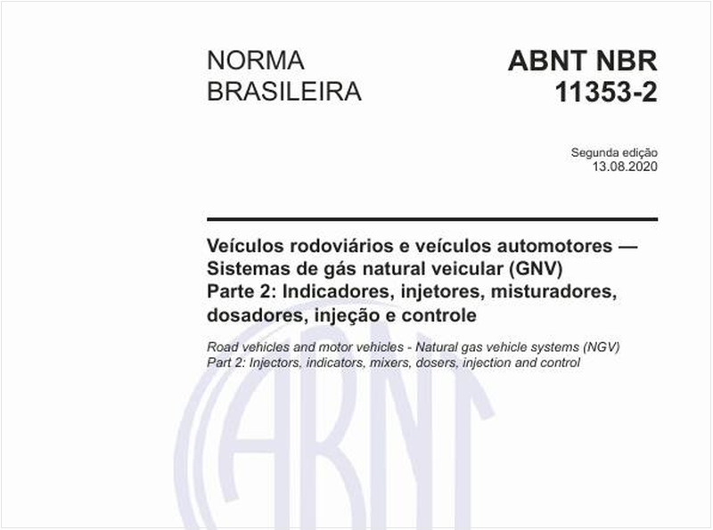 Veículos rodoviários e veículos automotores — Sistemas de gás natural veicular (GNV) - Parte 2: Indicadores, injetores, misturadores, dosadores, injeção e controle