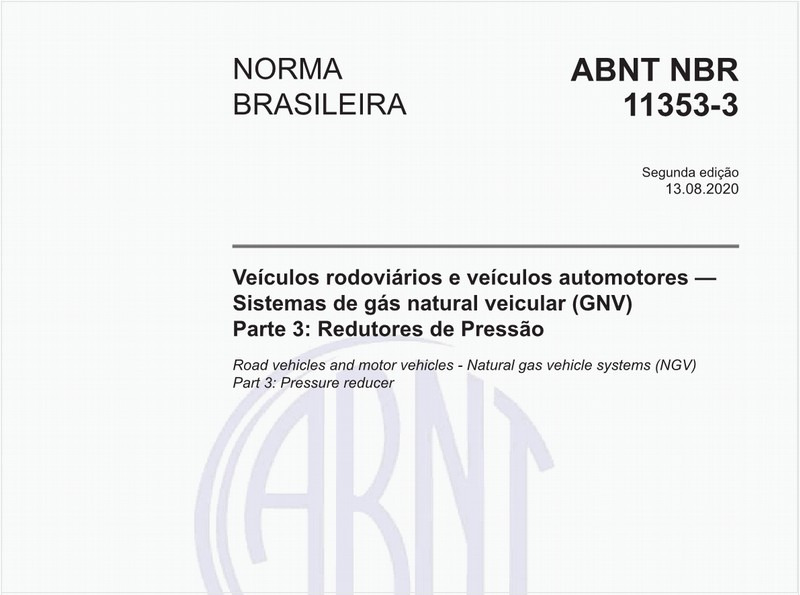 Veículos rodoviários e veículos automotores — Sistemas de gás natural veicular (GNV) - Parte 3: Redutores de Pressão