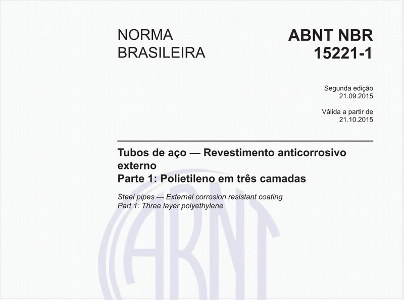 Tubos de aço - Revestimento anticorrosivo externo - Parte 1: Polietileno em três camadas