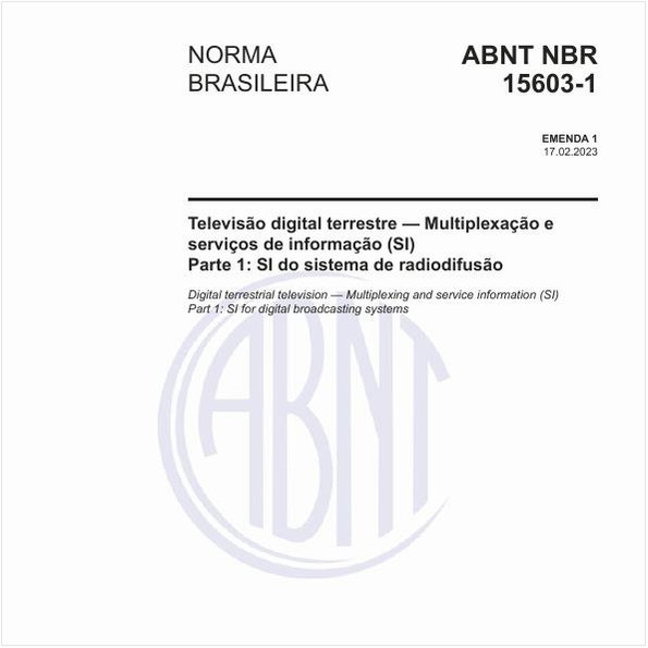 Televisão digital terrestre — Multiplexação e serviços de informação (SI) Parte 1: SI do sistema de radiodifusão