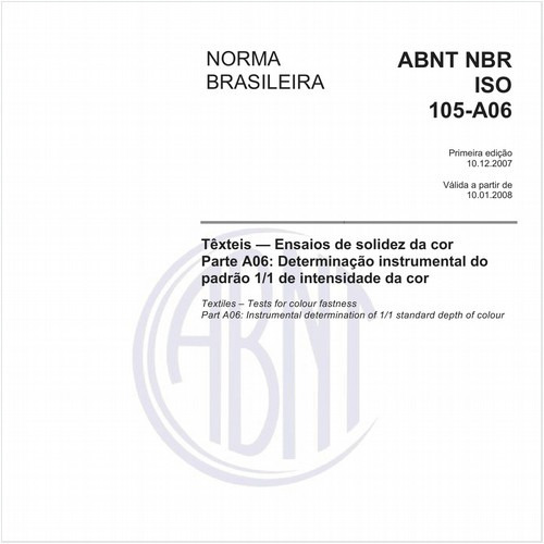 Têxteis - Ensaios de solidez da cor - Parte A06: Determinação instrumental do padrão 1/1 de intensidade da cor
