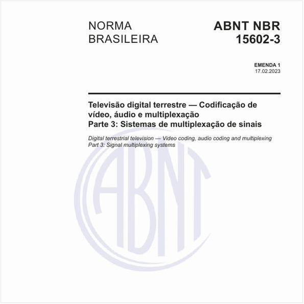 Televisão digital terrestre — Codificação de vídeo, áudio e multiplexação Parte 3: Sistemas de multiplexação de sinais