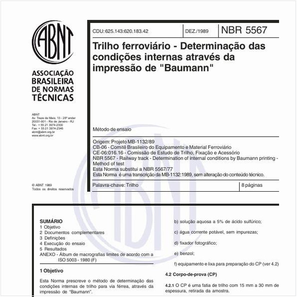 Trilho ferroviário - Determinação das condições internas através da impressão de "Baumann"