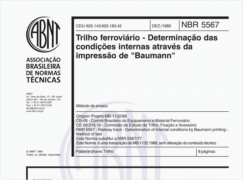 Trilho ferroviário - Determinação das condições internas através da impressão de "Baumann"