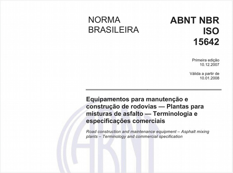 Equipamentos para manutenção e construção de rodovias - Plantas para misturas de asfalto - Terminologia e especificações comerciais