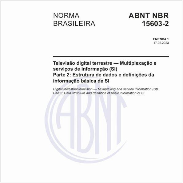 Televisão digital terrestre — Multiplexação e serviços de informação (SI) Parte 2: Estrutura de dados e definições da informação básica de SI