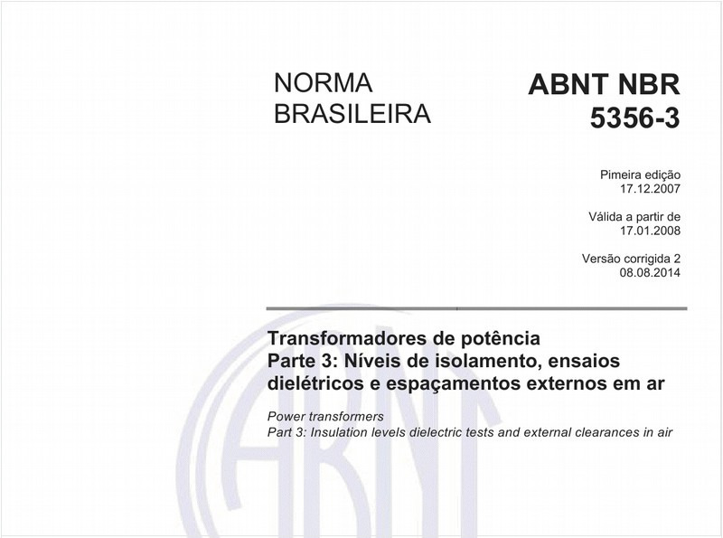 Transformadores de potência - Parte 3: Níveis de isolamento, ensaios dielétricos e espaçamentos externos em ar