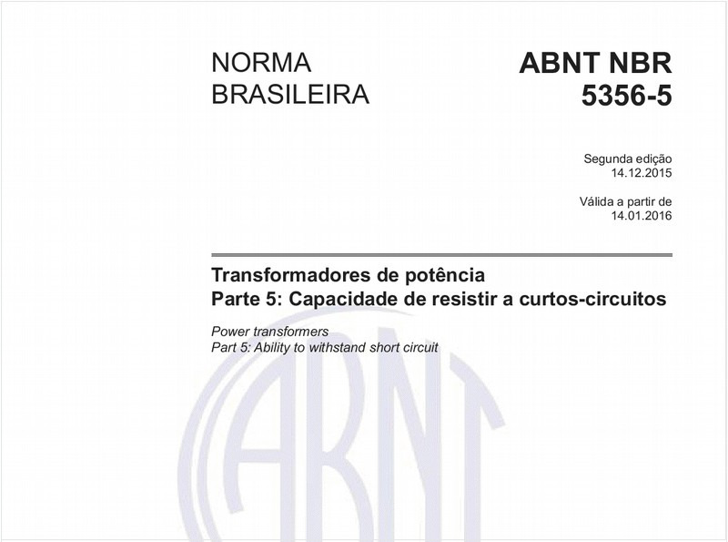 Transformadores de potência - Parte 5: Capacidade de resistir a curtos-circuitos