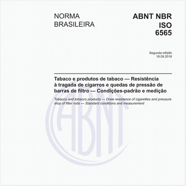 Tabaco e produtos de tabaco - Resistência à tragada de cigarros e quedas de pressão de barras de filtro - Condições-padrão e medição