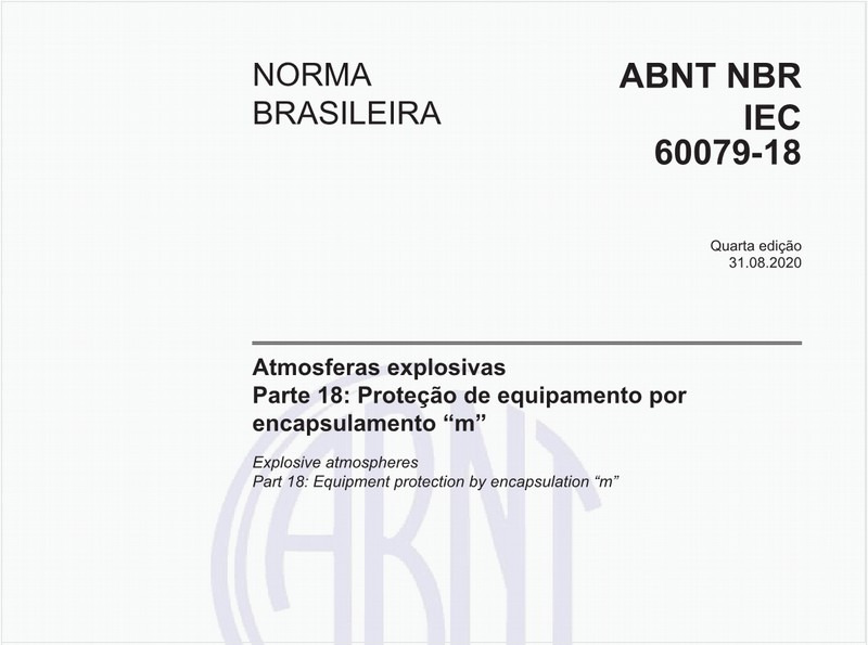 Atmosferas explosivas - Parte 18: Proteção de equipamento por encapsulamento “m”