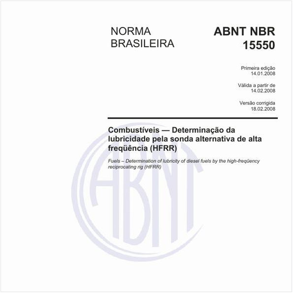 Combustíveis - Determinação da lubricidade pela sonda alternativa de alta freqüencia (HFRR)