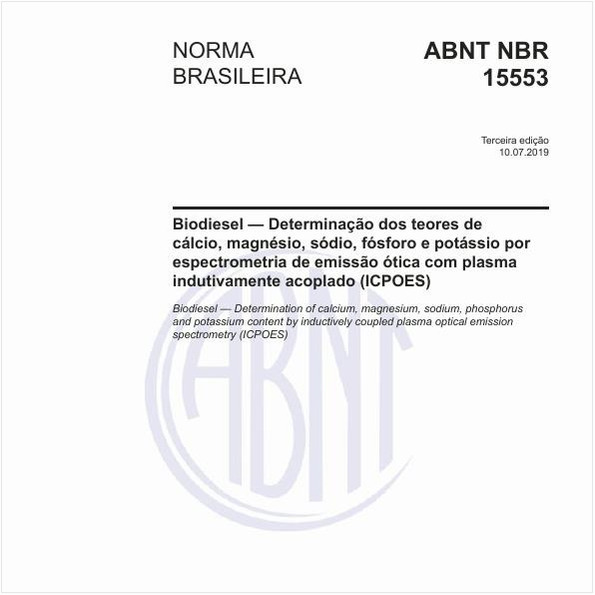 Biodiesel — Determinação dos teores de cálcio, magnésio, sódio, fósforo e potássio por espectrometria de emissão ótica com plasma indutivamente acoplado (ICPOES)