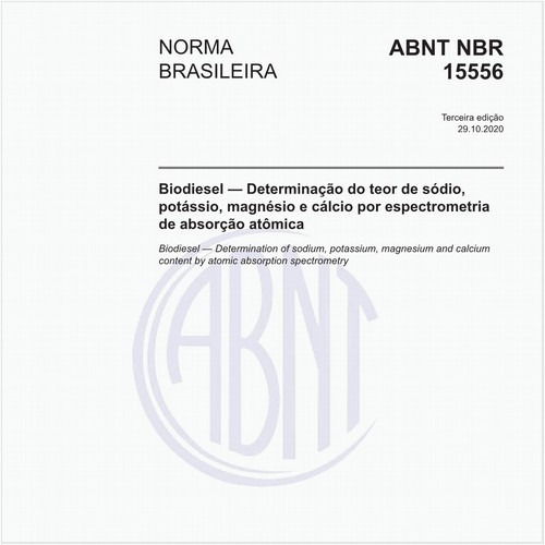 Biodiesel — Determinação do teor de sódio, potássio, magnésio e cálcio por espectrometria de absorção atômica