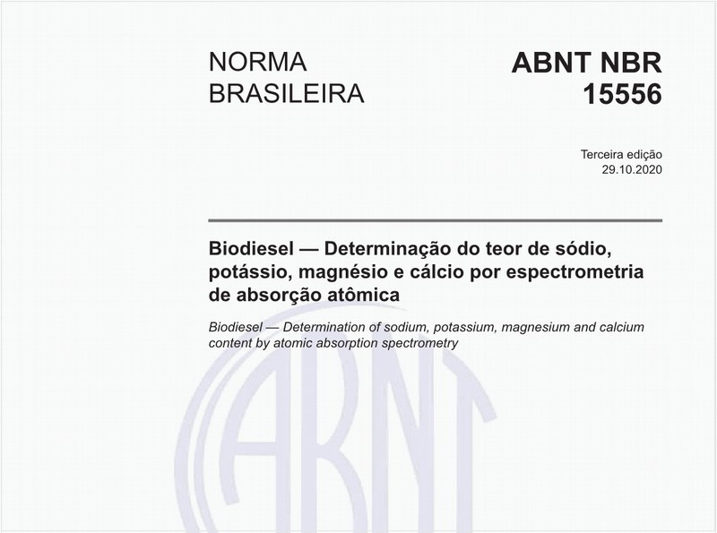 Biodiesel — Determinação do teor de sódio, potássio, magnésio e cálcio por espectrometria de absorção atômica