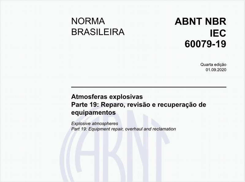 Atmosferas explosivas - Parte 19: Reparo, revisão e recuperação de equipamentos