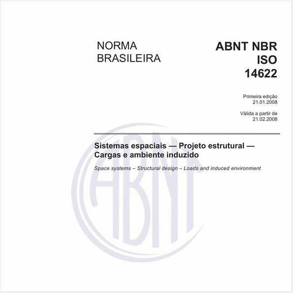 Sistemas espaciais - Projeto estrutural - Cargas e ambiente induzido
