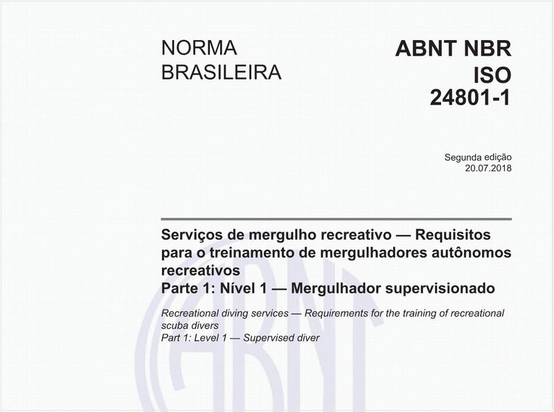 Serviços de mergulho recreativo - Requisitos para o treinamento de mergulhadores autônomos recreativos - Parte 1: Nível 1 - Mergulhador supervisionado