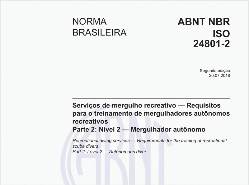 Serviços de mergulho recreativo - Requisitos para o treinamento de mergulhadores autônomos recreativos - Parte 2: Nível 2 - Mergulhador autônomo