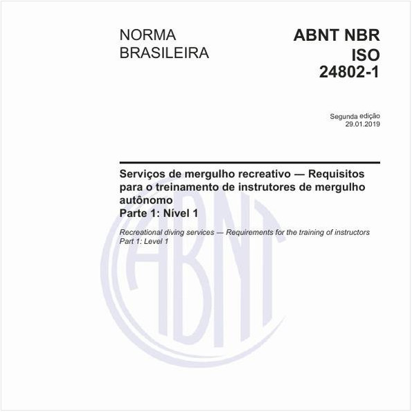 Serviços de mergulho recreativo - Requisitos para o treinamento de instrutores de mergulho autônomo - Parte 1: Nível 1