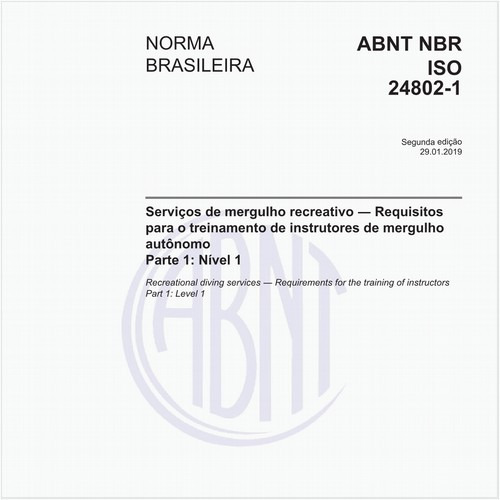Serviços de mergulho recreativo - Requisitos para o treinamento de instrutores de mergulho autônomo - Parte 1: Nível 1
