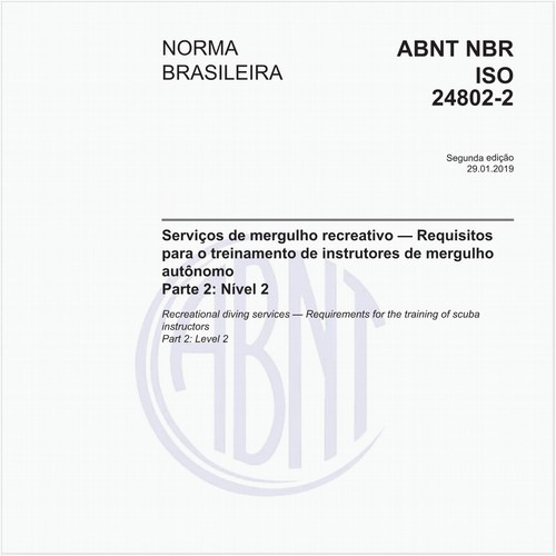 Serviços de mergulho recreativo - Requisitos para o treinamento de instrutores de mergulho autônomo - Parte 2: Nível 2
