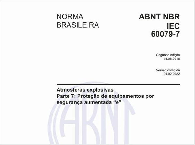 Atmosferas explosivas - Parte 7: Proteção de equipamentos por segurança aumentada “e”