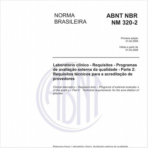 Laboratório clínico - Requisitos - Programas de avaliação externa da qualidade - Parte 2: Requisitos técnicos para a acreditação de provedores