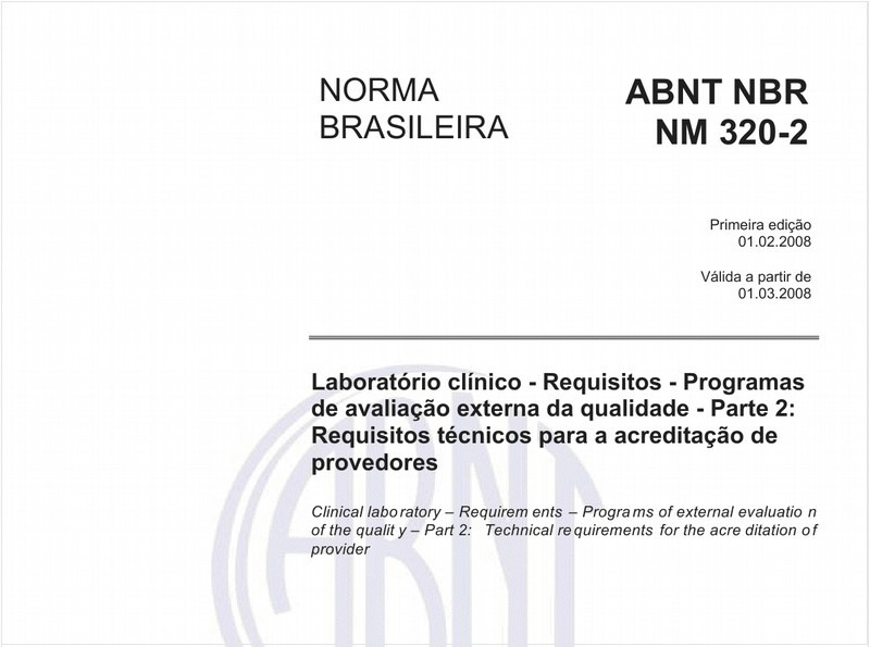 Laboratório clínico - Requisitos - Programas de avaliação externa da qualidade - Parte 2: Requisitos técnicos para a acreditação de provedores