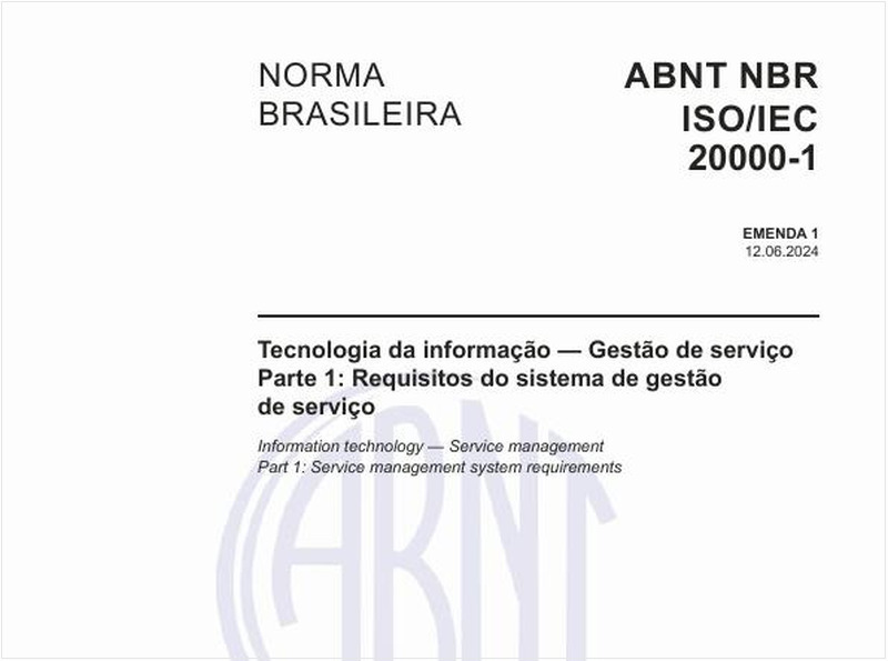 Tecnologia da informação — Gestão de serviço Parte 1: Requisitos do sistema de gestão de serviço