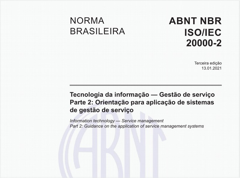 Tecnologia da informação - Gestão de serviço - Parte 2: Orientação para aplicação de sistemas de gestão de serviço
