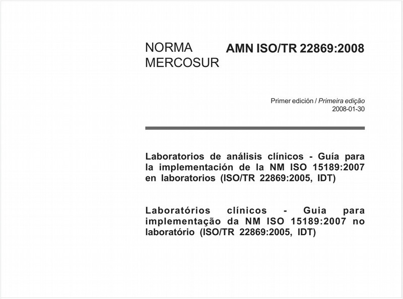 Laboratórios clínicos - Guia para implementação da NM ISO 15189:2007 no laboratório (ISO/TR 22869:2005, IDT)