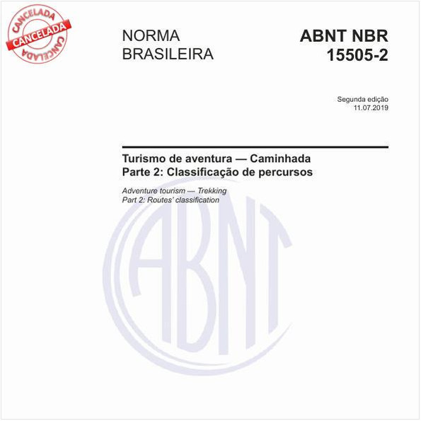 Turismo de aventura — Caminhada - Parte 2: Classificação de percursos