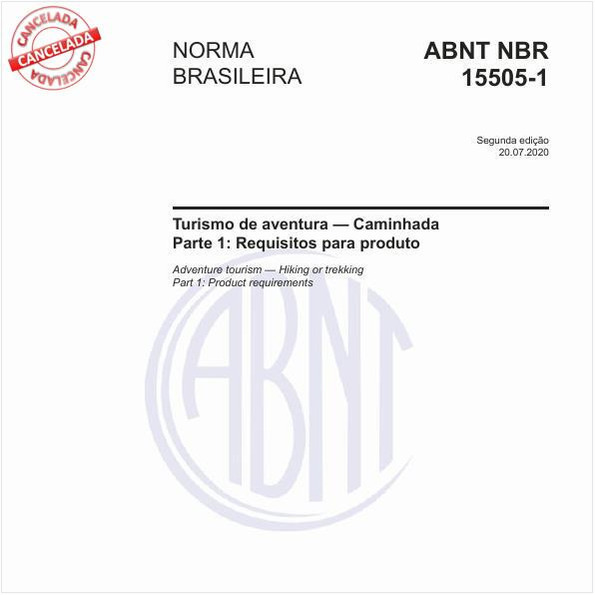 Turismo de aventura — Caminhada - Parte 1: Requisitos para produto