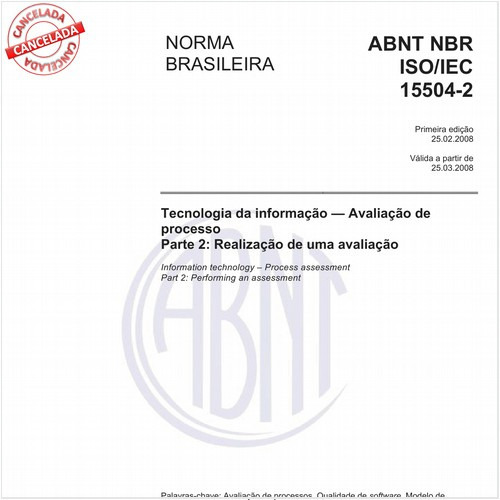 Tecnologia da informação - Avaliação de processo Parte 2: Realização de uma avaliação